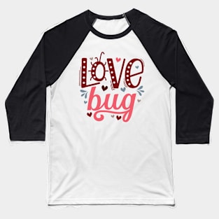 Love Bug Valentine's Day Kids Baseball T-Shirt